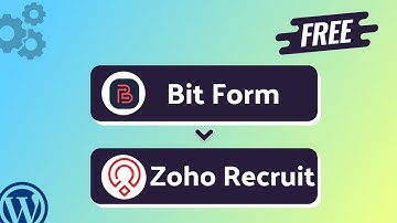 Integrating Bit Form with Zoho Recruit | Step-by-Step Tutorial | Bit Integrations