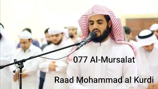 Raad Mohammad al Kurdi - Al-Mursalat