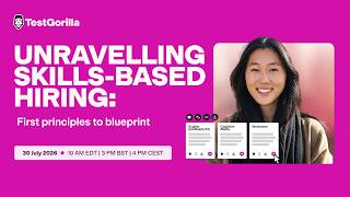 How to implement skills-based hiring: a practical guide and 90-day roadmap (TestGorilla webinar)