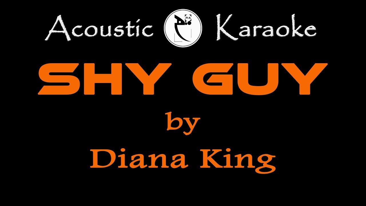 Diana King Shy Guy Karaoke Version Youtube