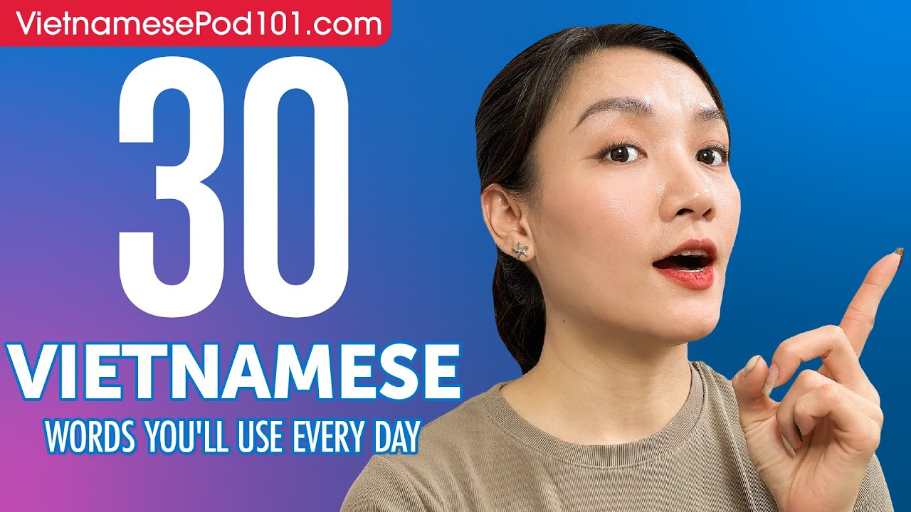 30 Vietnamese Words You'll Use Every Day - Basic Vocabulary #43