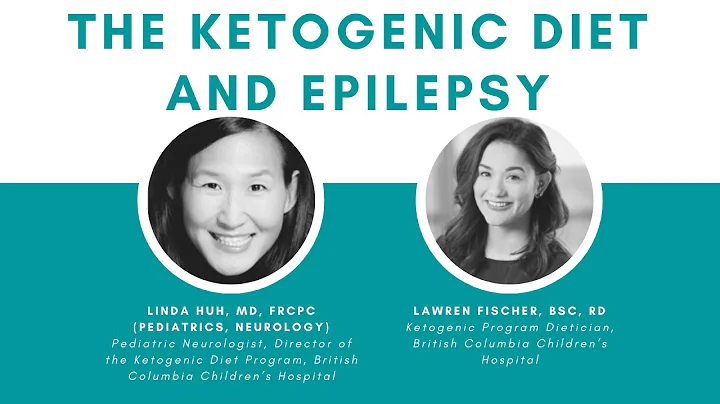 The Ketogenic Diet & Epilepsy Webinar - BC Epilepsy Society