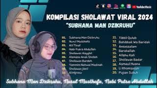 Sholawat Terbaru || Full Album Alma Esbeye X Kuntriksi || Subhana Man Dzikruhu - Nurul Musthofa