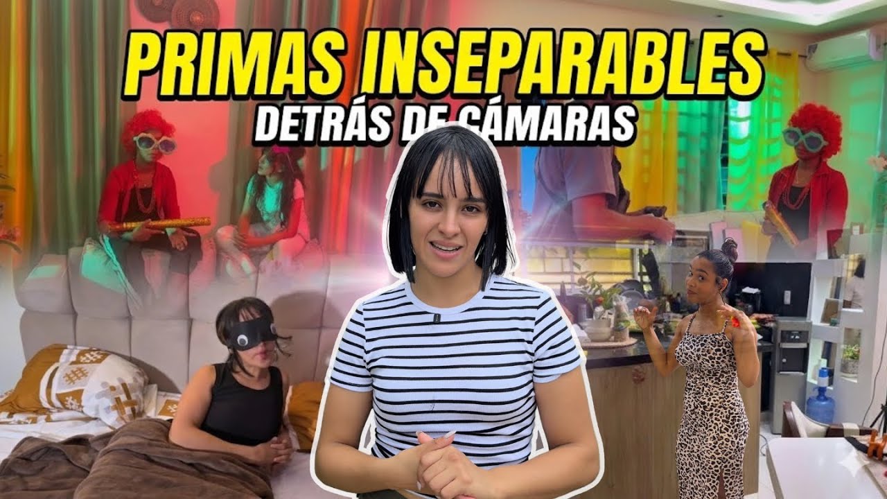 Esto fue lo que pasó en el detrás de cámaras, del video de (PRIMAS INSEPARABLES) 