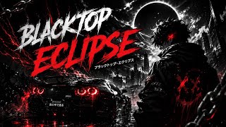 BLACKTOP ECLIPSE | Aggressive Dark Drift Phonk | Bass Boosted 