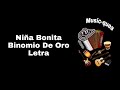 Niña Bonita - Binomio De Oro - Letra Lyrics