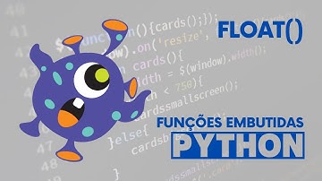 Função embutida em Python: float()