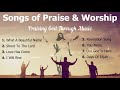 Songs of Praise and Worship I 8 Christian Songs of Praise | Choir with Lyrics | Sunday 7pm Choir