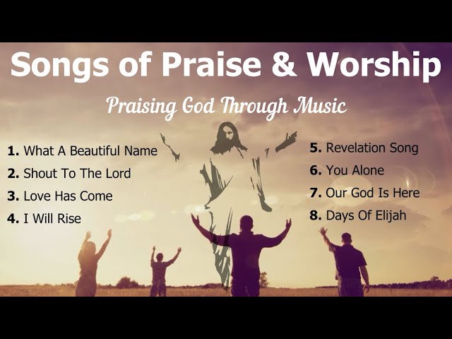 Songs of Praise and Worship I 8 Christian Songs of Praise | Choir with Lyrics | Sunday 7pm Choir class=