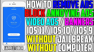 How To Remove / Block Ads FREE iOS 10 - 10.3 & iOS 11 (NO Jailbreak NO Computer) iPhone, iPad, iPod