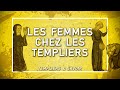 Les femmes chez les templiers  templiers  savoir