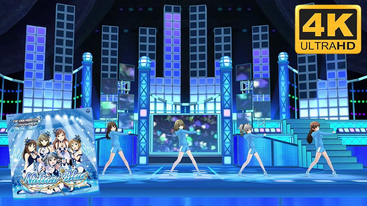 Deresute 4k Mv Nation Blue Custom Singing Youtube