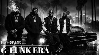 G-Funk Era 🌴🔥 90s West Coast Hip Hop | Smooth Gangsta Rap Cruise