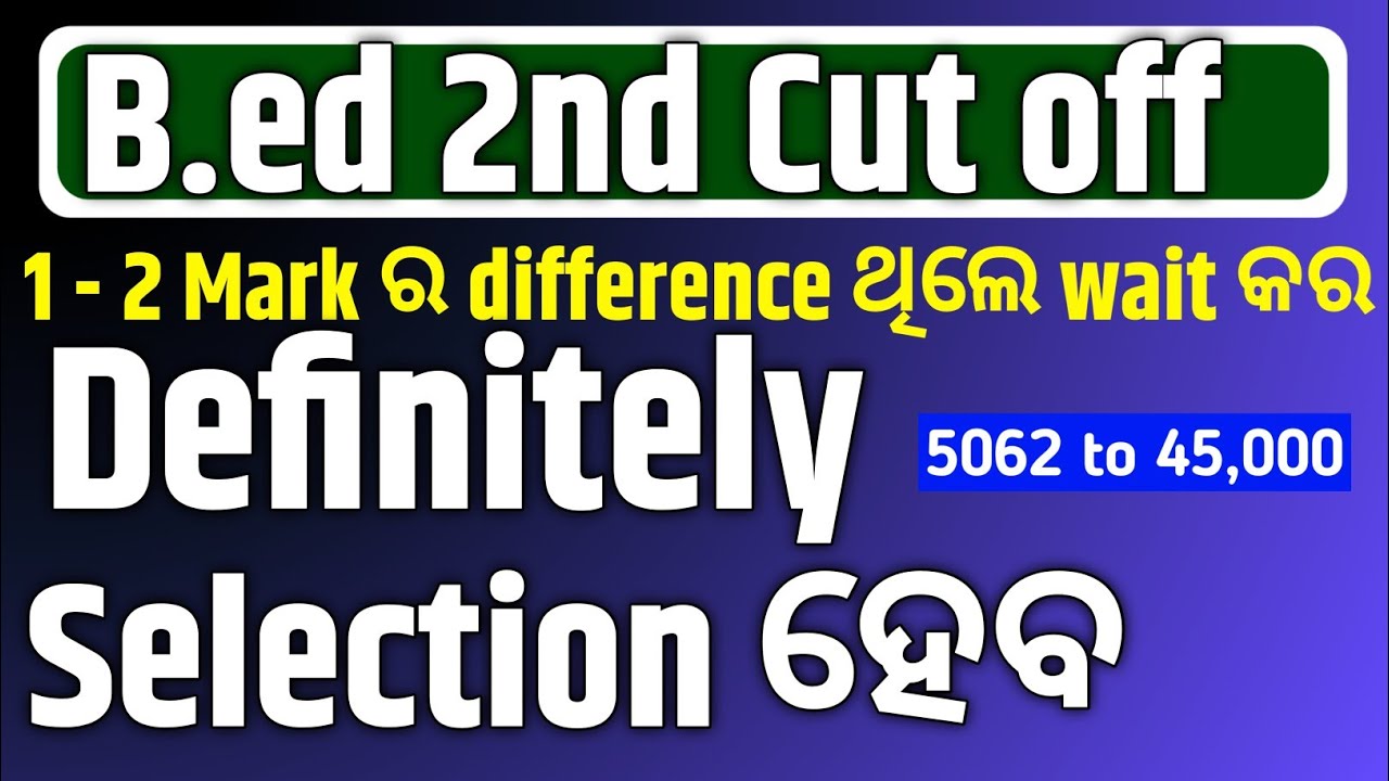 Bed 2nd selection cut off | Bed result | 