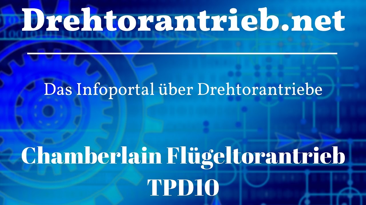 Chamberlain Flügeltorantrieb TPD10 Tipps und Preisvergleich YouTube