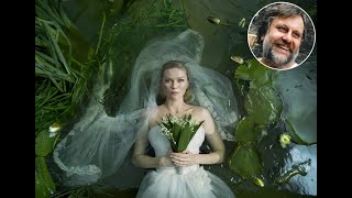 Slavoj Zizek - Melancholianın Aslında Neden İyimser Bir Film Olduğunu Anlatıyor.