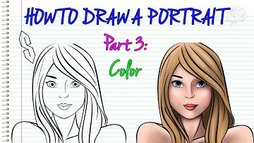 How Draw a Portrait: Part 3 - Coloring