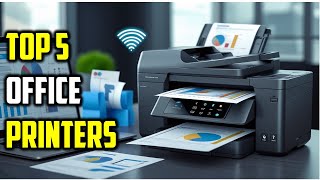 Best Office Printers Of [2025] | Most reliable home office printer