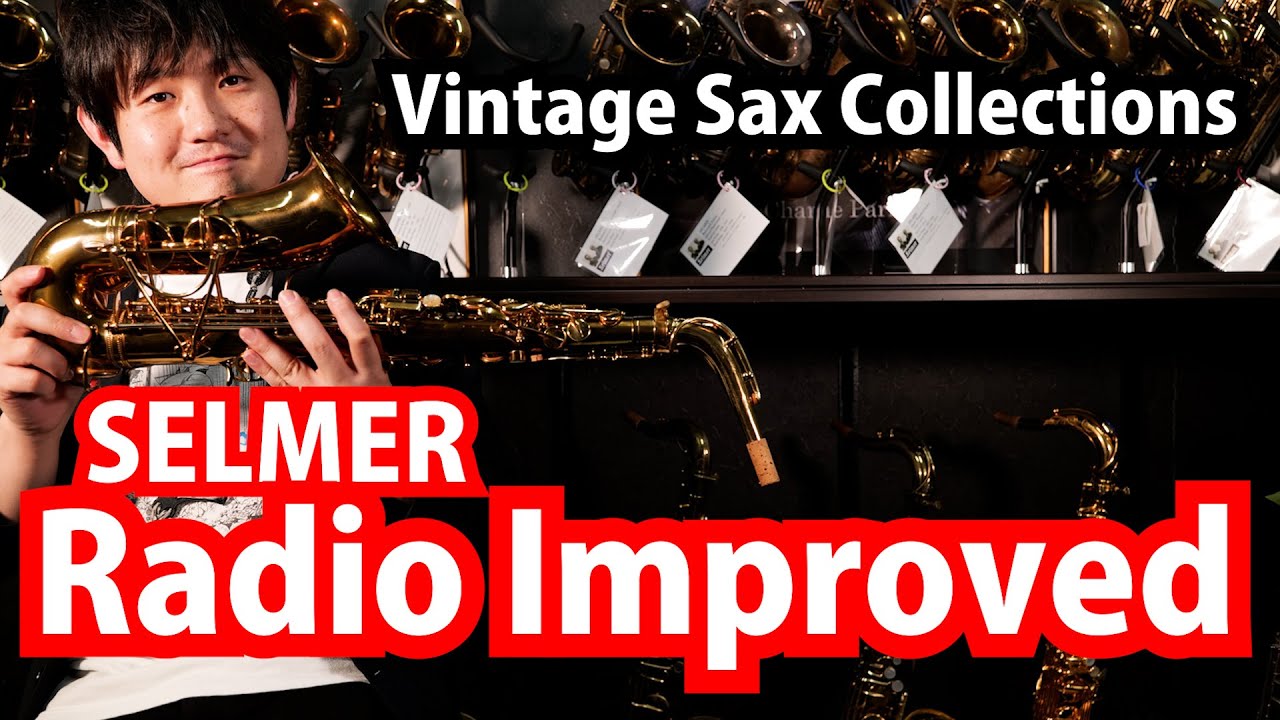 SELMER Radio Improved- Vintage Sax Collections
