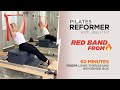 Pilates Reformer 60 Minutes plus Stretching - Red Band on Fire Workout