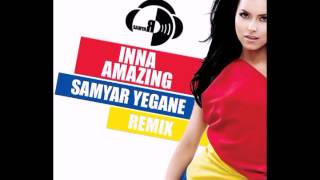 Inna - Amazing Remix (Samyar Yegane)