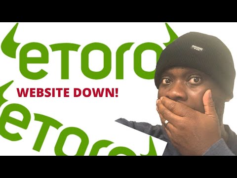 Etoro Website Down (PART 1)