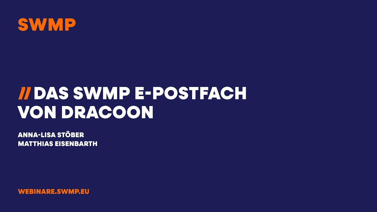 SWMP Webinar: Das SWMP E-Postfach von DRACOON