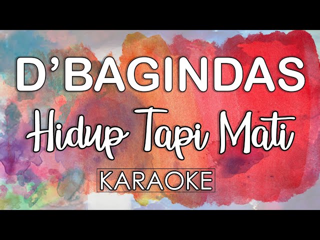 D'bagindas - Hidup Tapi Mati (KARAOKE MIDI 16 BIT) by Midimidi class=
