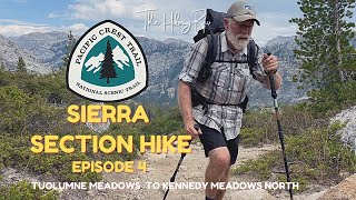 Backpacking PCT CA Sierra Section I - Tuolumne Meadows to Kennedy Meadows North