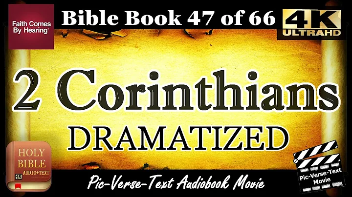 2 Corinthians KJV | Holy Bible Dramatized | AudioBible Audiobook (FULL) | Read Along Bible
