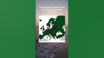 Trying to get a comment from every European country Day 7 + 8