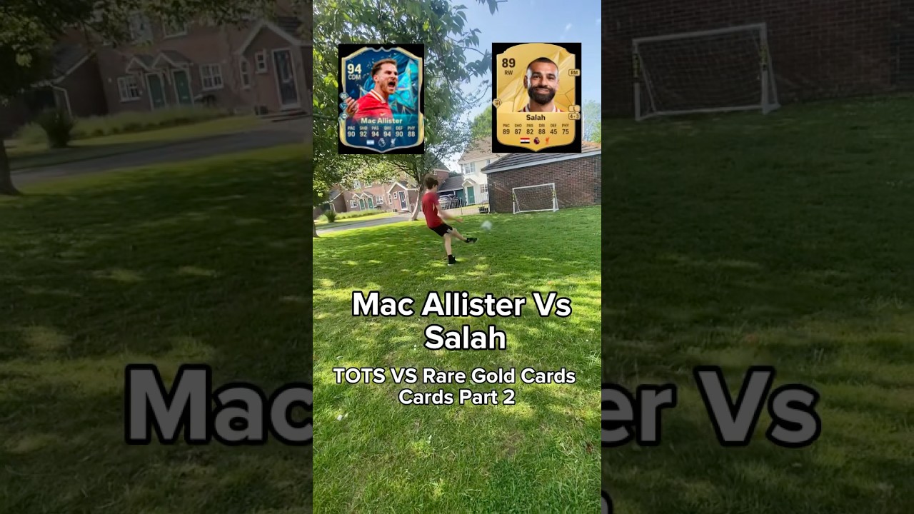 Mac Allister Vs Salah TOTS VS Rare Gold Cards FC25🔥