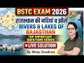 BSTC EXAM 2026 | राजस्थान की नदियाँ व झीलें | Rivers &amp; Lakes of Rajasthan | Top Important Questions