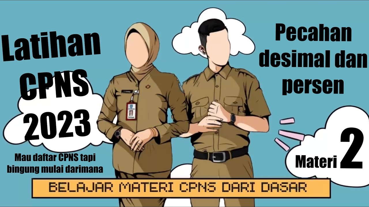Belajar Materi CPNS 2023 dari dasar : pecahan desimal dan persen