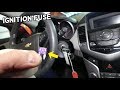 CHEVROLET CRUZE IGNITION SWITCH FUSE LOCATION REPLACEMENT. IGNITION FUSE