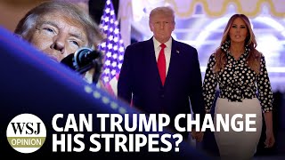 From ‘Stop the Steal’ to Trump's 2024 Policy Transformation | Wonder Land: WSJ Opinion