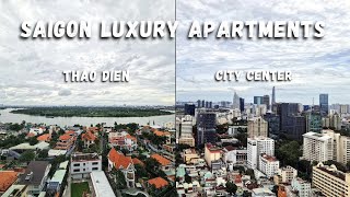 Luxury Apartments Saigon Vietnam 🇻🇳 Two High-End Properties | Thao Dien And City Center