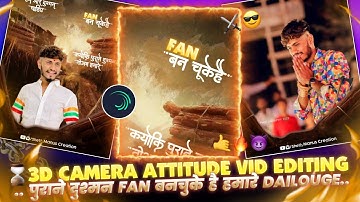 3D Camera Movement Attitude Video Editing Alight Motion|Dialogue Special Status editing 2022