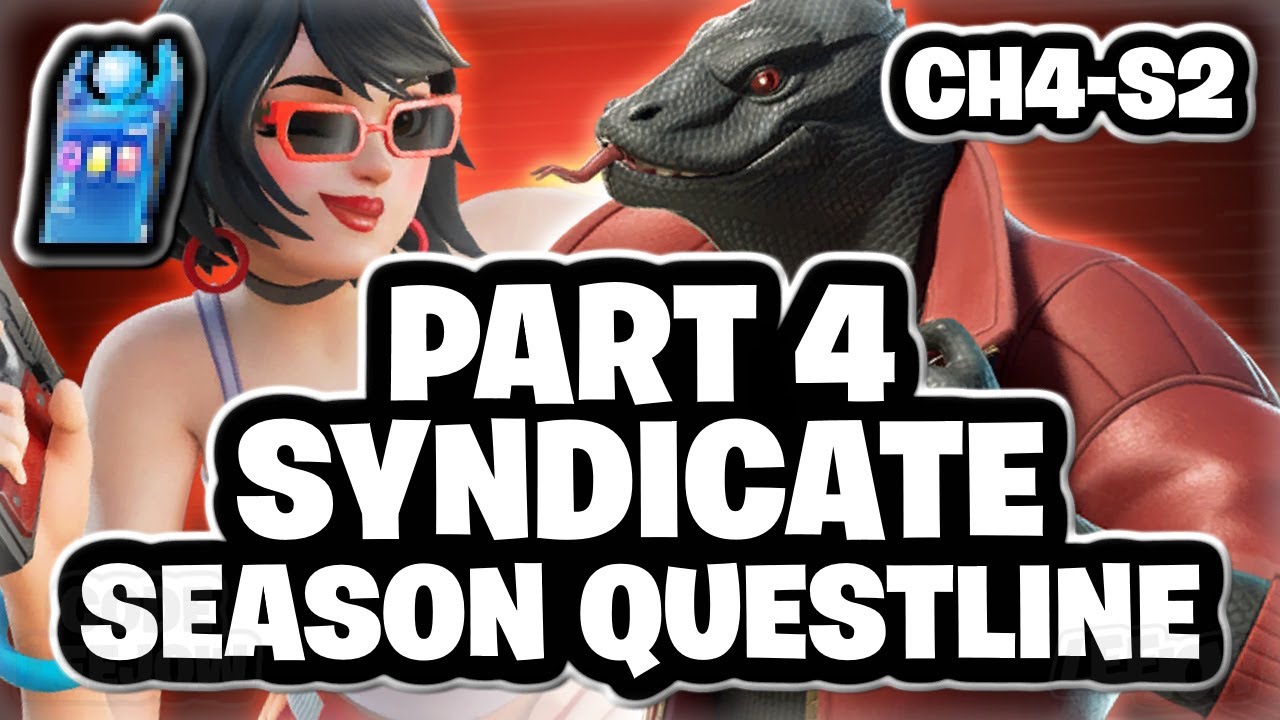 Fortnite Syndicate Part 4 Season Quest Voice-lines (CH4-S2) 'v24.40'