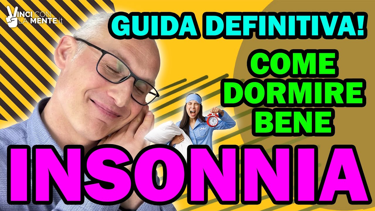Insonnia: Come dormire bene! Guida Definitiva (Disturbi del sonno