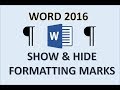 Word 2016  formatting marks  how to show hide remove paragraph symbol  citation mark symbols ms