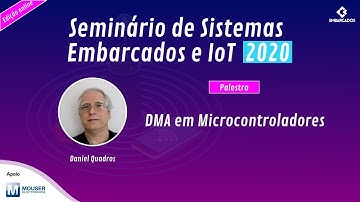 DMA em Microcontroladores - Daniel Quadros