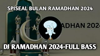 dj ramadhan 2024-spisal bulan ramadhan 2024