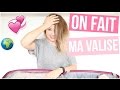 [ GRWM n°34 ] : ON FAIT MA VALISE ENSEMBLE !