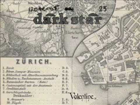 DARK STAR - ZRICH - Valentine/Perfec...  Simple