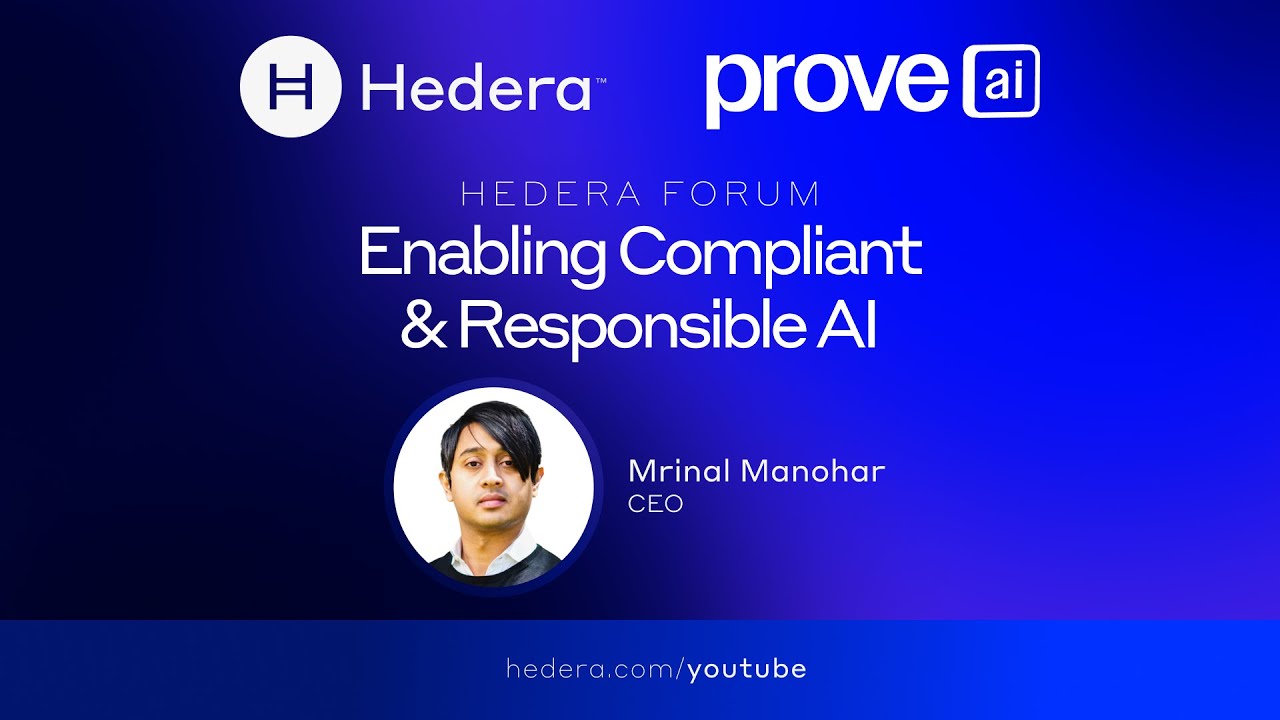 ProveAI: Enabling Compliant and Responsible AI with Hedera | Hedera Forum
