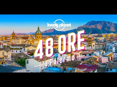 48 ore a Palermo  Lonely Planet Italia 