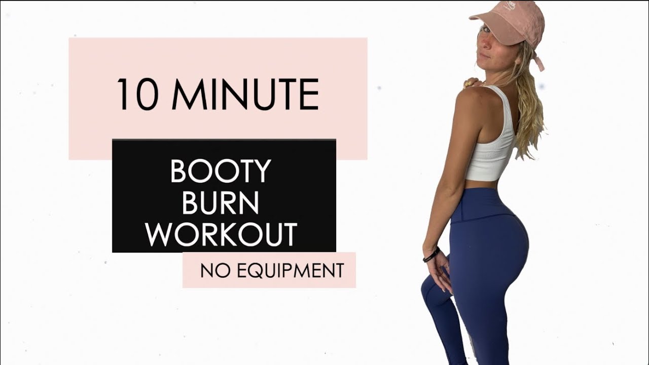 10 MINUTE AT HOME BOOTY WORKOUT (no equipment needed) - YouTube