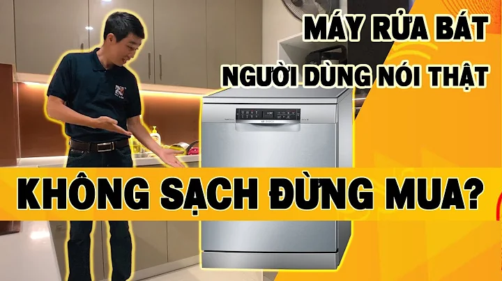 Máy rửa bát Bosch người dùng review, máy rửa bát có sạch không | Nội thất Việt Lâm
