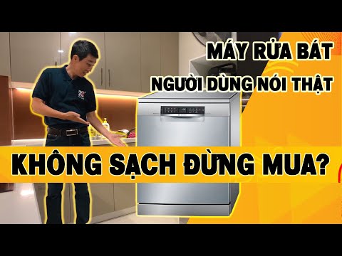 Máy rửa bát Bosch người dùng review, máy rửa bát có sạch không | Nội thất Việt Lâm
